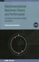 Electromechanical Machinery Theory and Performance (Second Edition): Including photovoltaic energy conversion(IOP ebooks)