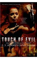 Touch of Evil: The Thrall Series: Volume One