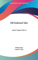 Old Fashioned Tales