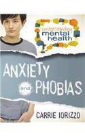 Anxiety and Phobias