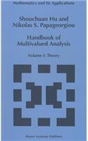 Handbook of Multivalued Analysis