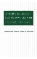 Merging Colleges for Mutual Growth