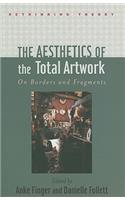 Aesthetics of the Total Artwork