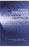 From Pigeons to News Portals