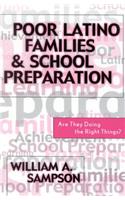 Poor Latino Families and School Preparation