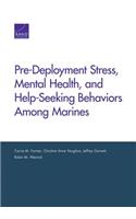 Pre-Deployment Stress, Mental Health, and Help-Seeking Behaviors Among Marines