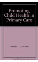 Promoting Child Health in Primary Care