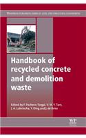 Handbook of Recycled Concrete and Demolition Waste