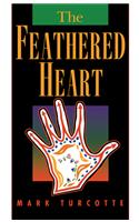 The Feathered Heart