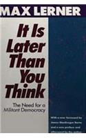 It Is Later Than You Think: Need for a Militant Democracy