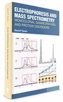 Electrophoresis and Mass Spectrometry: Monoclonal Gammopathies and Protein Disorders