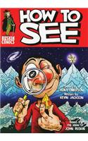 How to See