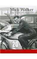 Mick Walker: The Ride of My Life-Op/HS