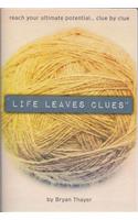 Life Leaves Clues