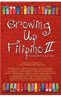Growing Up Filipino II