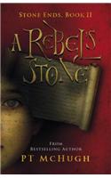 A Rebel's Stone