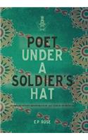 Poet Under A Soldier's Hat