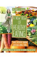 New View of Healthy Eating