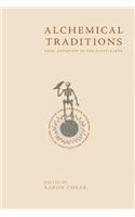 Alchemical Traditions: From Antiquity to the Avant-Garde