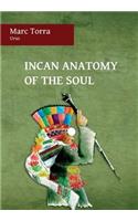 Incan Anatomy of the Soul