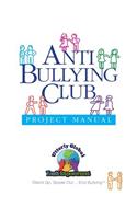 Anti-Bullying Club/Project Manual