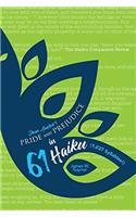 Jane Austens Pride and Prejudice in 61 Haiku (1,037 Syllables!)
