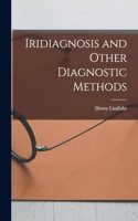 Iridiagnosis and Other Diagnostic Methods