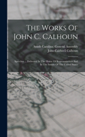 Works Of John C. Calhoun