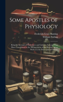 Some Apostles of Physiology