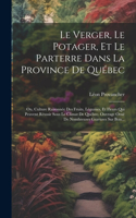 Verger, Le Potager, Et Le Parterre Dans La Province De Québec