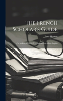 French Scholar's Guide