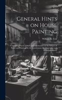 General Hints on House Painting