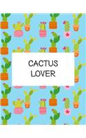 Cactus Lover