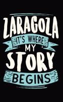 Zaragoza It's where my story begins