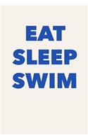 Eat Sleep Swim