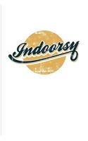 Indoorsy