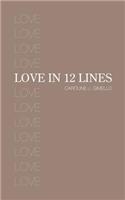 Love in Twelve Lines