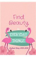 Find Beauty In Everyday Things Academic Diary 2019-2020