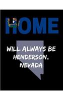 Home Will Always Be Henderson, Nevada
