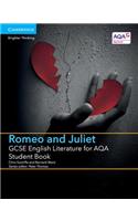 GCSE English Literature for Aqa Romeo and Juliet Student Book