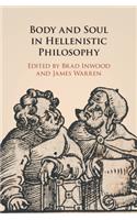 Body and Soul in Hellenistic Philosophy