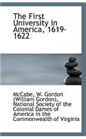 The First University in America, 1619-1622