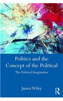 Politics and the Concept of the Political