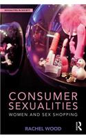 Consumer Sexualities