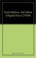 Food Additives, 2nd Edition (Original Price £ 270.00)