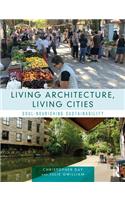 Living Architecture, Living Cities
