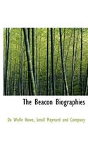 The Beacon Biographies