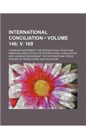 International Conciliation (Volume 146; V. 169): (English)