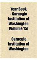 Year Book - Carnegie Institution of Washington (Volume 15)