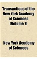 Transactions of the New York Academy of Sciences (Volume 7)